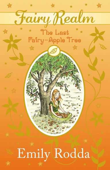 Emily Rodda - Last Fairy-Apple Tree, Häftad