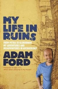 bokomslag My Life in Ruins