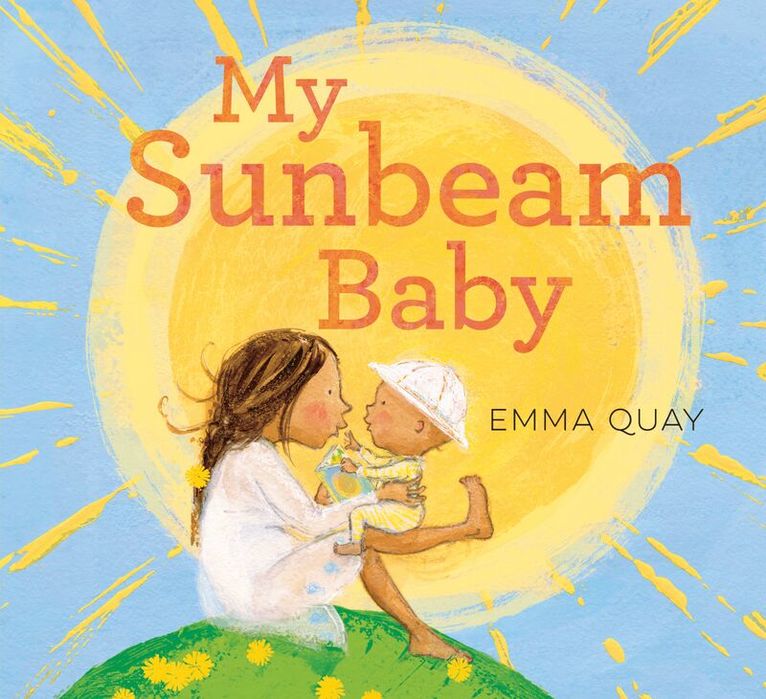 Emma Quay - My Sunbeam Baby, Häftad