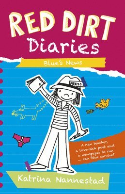 Katrina Nannestad - Blue's News (Red Dirt Diaries, #3), Häftad