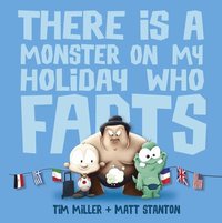 bokomslag There is a Monster on My Holiday Who Farts (Fart Monster and Friends)
