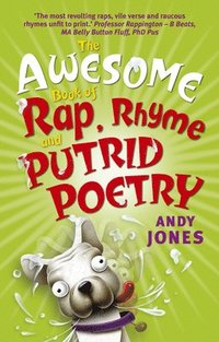 bokomslag AWESOME BOOK OF RAP RHYME AND PUTRID POE