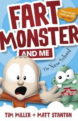 Fart Monster and Me: The New School (Fart Monster and Me, #2)