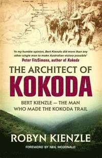 bokomslag The Architect of Kokoda