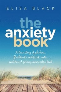 bokomslag The Anxiety Book