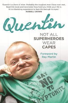 Quentin Kenihan - Not All Superheroes Wear Capes, Häftad