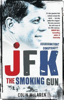 JFK: The Smoking Gun 1