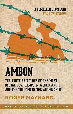 Roger Maynard - Ambon, Häftad