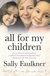 bokomslag All for My Children