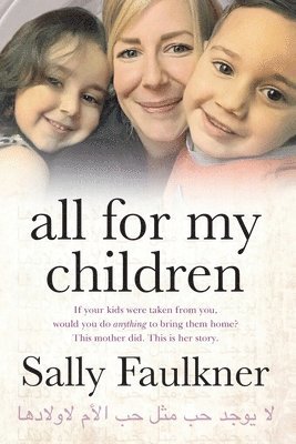 Sally Faulkner - All for My Children, Häftad