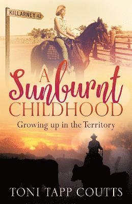 A Sunburnt Childhood 1