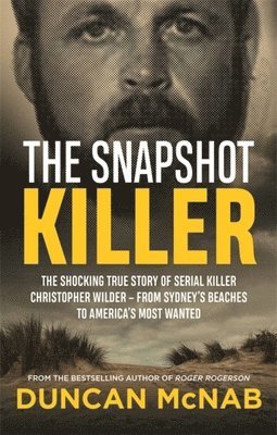Duncan McNab, Duncan Mcnab - Snapshot Killer, Häftad