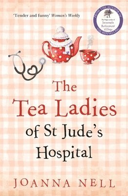 The Tea Ladies of St Jude's Hospital 1