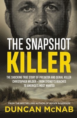 Duncan McNab, Duncan Mcnab - Snapshot Killer, Häftad