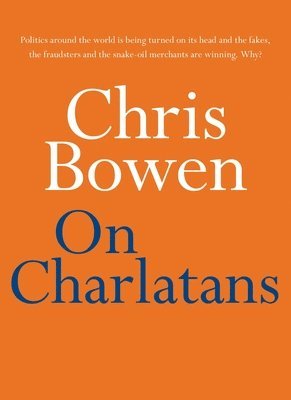 Chris Bowen - On Charlatans, Häftad