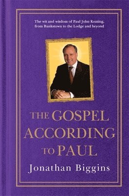 Jonathan Biggins - Gospel According to Paul, Inbunden