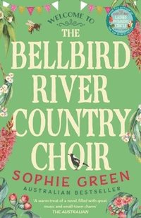 bokomslag The Bellbird River Country Choir