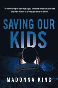 bokomslag Saving Our Kids