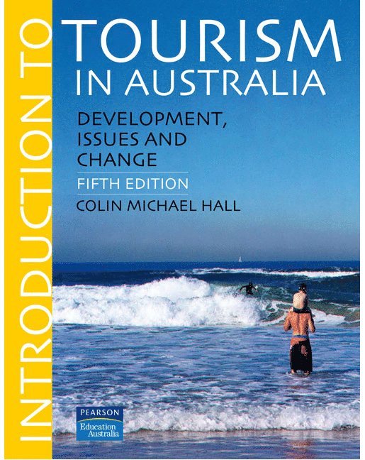 Colin Hall - Introduction to Tourism in Australia, Häftad