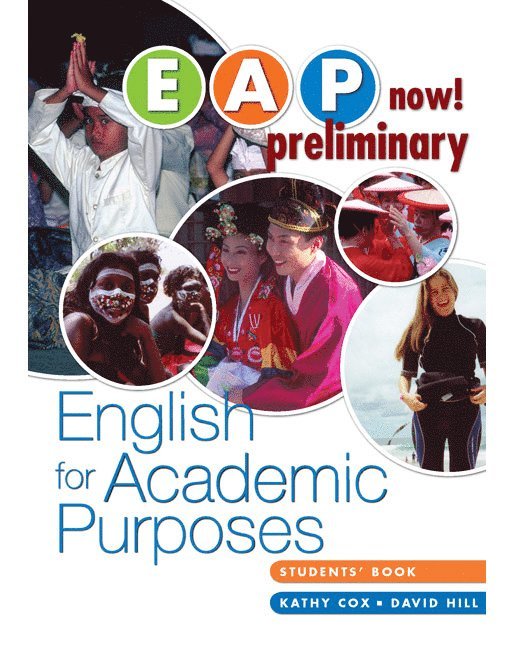 Kathy Cox, David Hill - EAP Now! Preliminary Student Book, Häftad