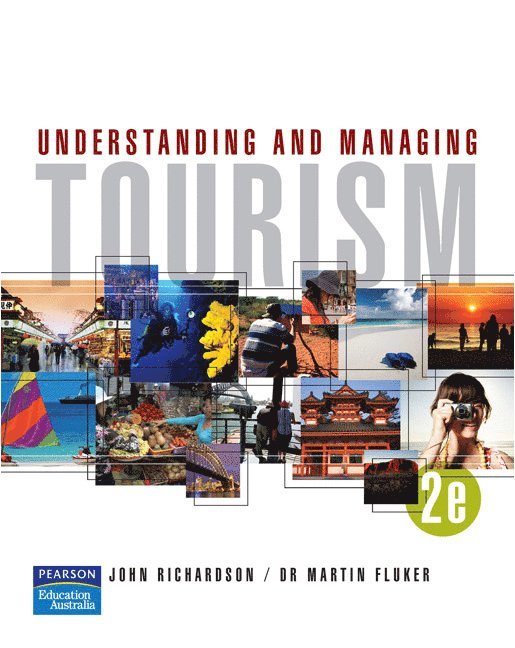 Understanding and Managing Tourism 1