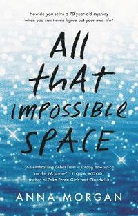 bokomslag All That Impossible Space
