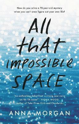 bokomslag All That Impossible Space