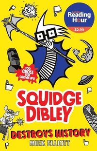 bokomslag Squidge Dibley Destroys History