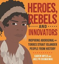 bokomslag Heroes, Rebels and Innovators