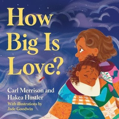 Carl Merrison, Hakea Hustler - How Big Is Love?, Inbunden