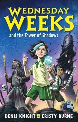 bokomslag Wednesday Weeks and the Tower of Shadows