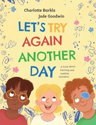 Charlotte Barkla - Let's Try Again Another Day, Inbunden