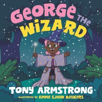 Tony Armstrong - George the Wizard, Inbunden
