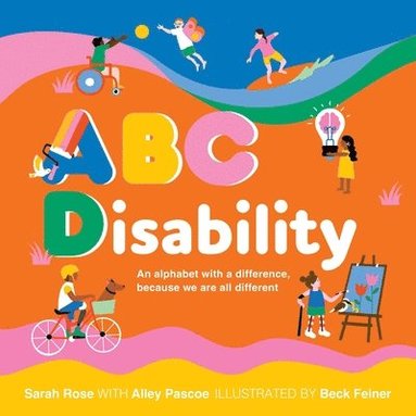 Sarah Rose, Alley Pascoe - ABC Disability, Inbunden
