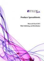Tilde skills - Produce Spreadsheets, Häftad