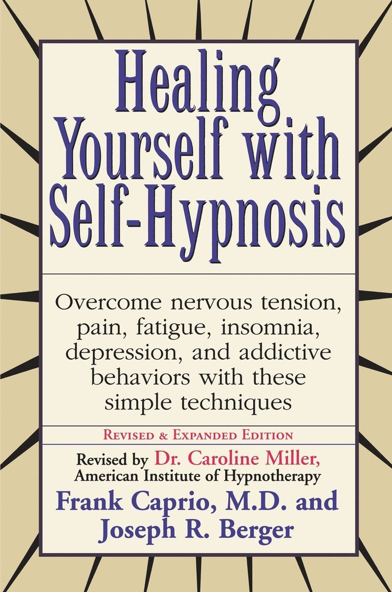 Frank Caprio, Joseph Berger - Healing Yourself with Self-Hypnosis, Häftad