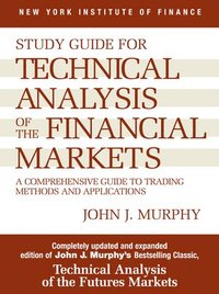bokomslag Study Guide to Technical Analysis of the Financial Markets