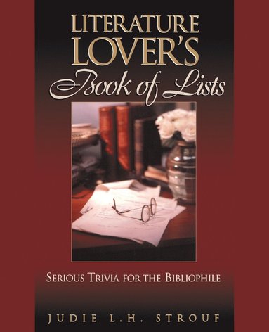 bokomslag The Literature Lover's Book of Lists