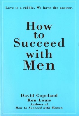 bokomslag How to Succeed with Men