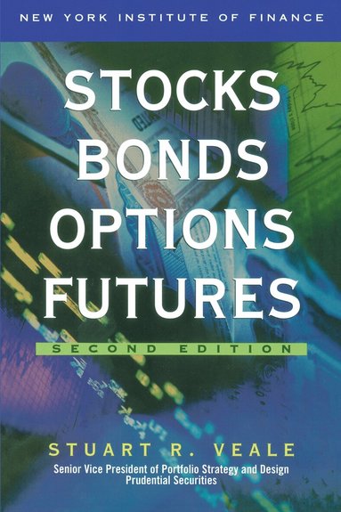 Stuart R. Veale - Stocks, Bonds, Options, Futures 2nd Edition, Häftad