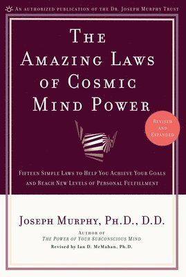 Joseph Murphy - The Amazing Laws of Cosmic Mind Power, Häftad