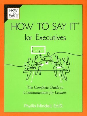 bokomslag How to Say it for Executives