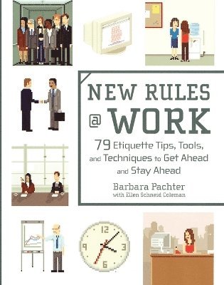 Barbara Pachter, Ellen Schneid Coleman - New Rules @ Work, Häftad