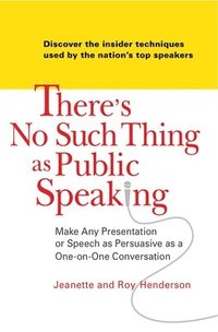 bokomslag There's No Such Thing as Public Speaking
