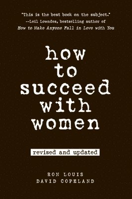 How To Succeed With Women 1