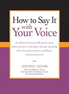 bokomslag How To Say It with Your Voice