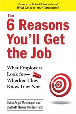 bokomslag 6 Reasons You'll Get The Job