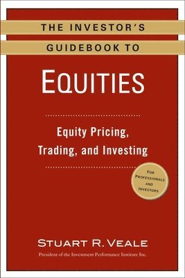 Stuart R. Veale - Investor's Guidebook to Equities, Häftad