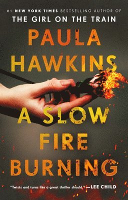 Paula Hawkins - A Slow Fire Burning, Häftad