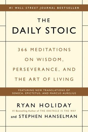 Ryan Holiday, Stephen Hanselman - The Daily Stoic, Inbunden